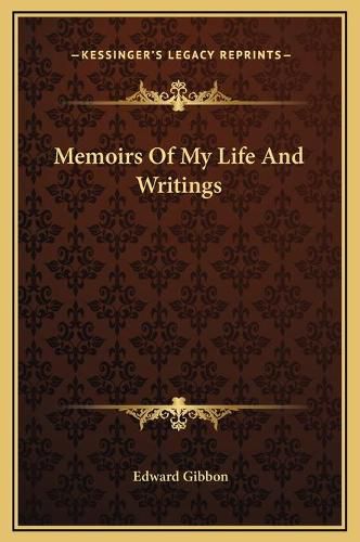 Cover image for Memoirs of My Life and Writings