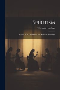 Cover image for Spiritism