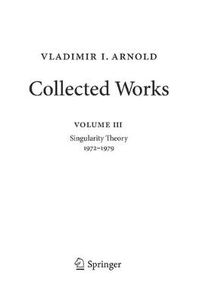 Cover image for Vladimir Arnold - Collected Works: Singularity Theory 1972-1979