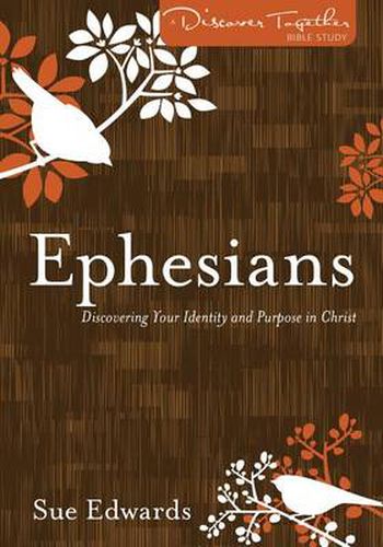Cover image for Ephesians: Discovering Your Identity and Purpose in Christ