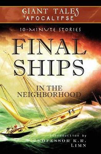 Final Ships In the Neighborhood: Mysterious Vessels