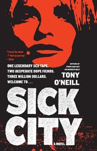 Cover image for Sick City: A Novel