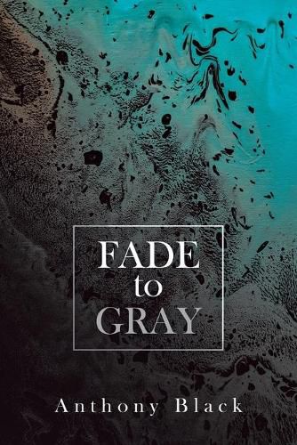 Cover image for Fade to Gray