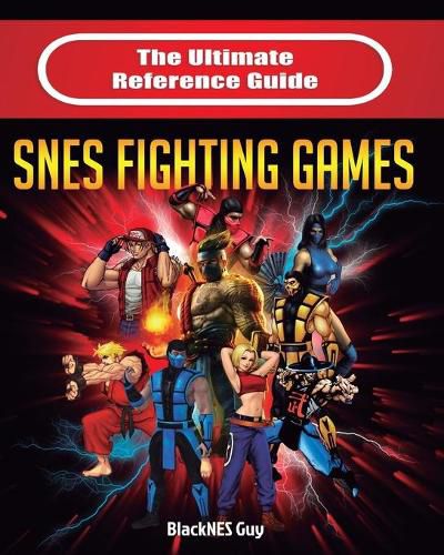 Cover image for The Ultimate Reference Guide to SNES Fighting Games