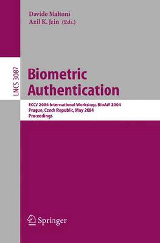 Cover image for Biometric Authentication: ECCV 2004 International Workshop, BioAW 2004, Prague, Czech Republic, May 15, 2004, Proceedings