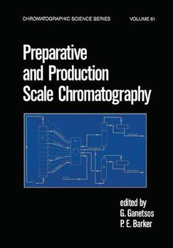 Cover image for Preparative and Production Scale Chromatography