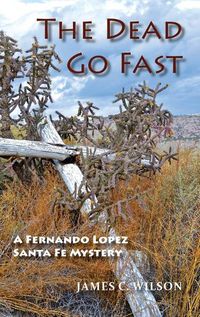 Cover image for The Dead Go Fast