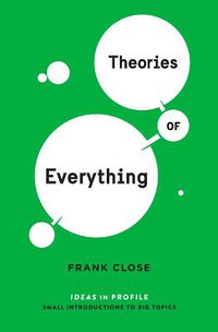 Cover image for Theories of Everything: Ideas in Profile