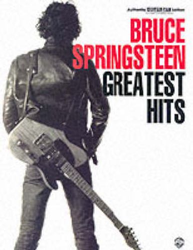 Bruce Springsteen Greatest Hits: Authentic Guitar Tab Edition