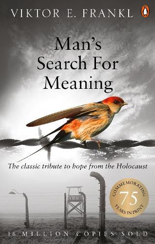 Cover image for Man's Search for Meaning: The Classic Tribute to Hope from the Holocaust