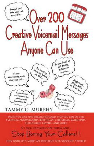 Cover image for Over 200 Creative Voicemail Messages Anyone Can Use