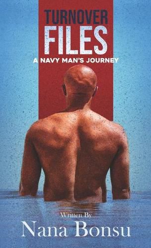 Cover image for Turnover Files: A Navy Man's Journey