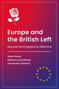 Cover image for Europe and the British Left