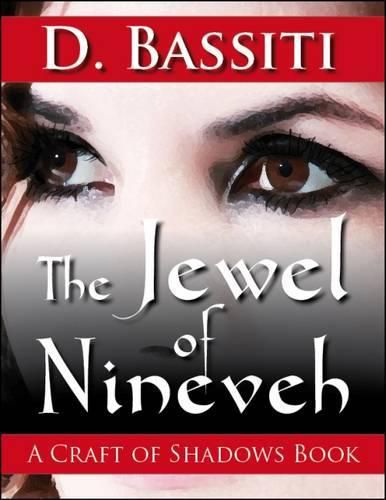 Cover image for The Jewel of Nineveh: A Craft of Shadows Book
