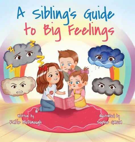 Cover image for A Sibling's Guide to Big Feelings