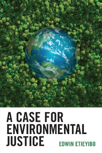 Cover image for A Case for Environmental Justice