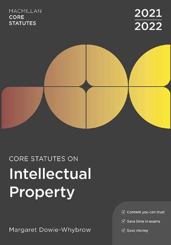 Cover image for Core Statutes on Intellectual Property 2021-22