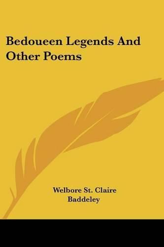 Cover image for Bedoueen Legends and Other Poems