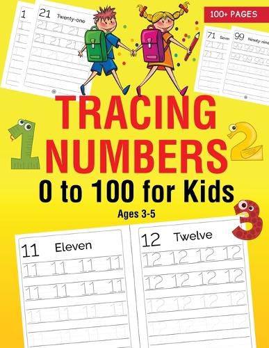 Cover image for Tracing Numbers 0 to 100 for Kids Ages 3-5