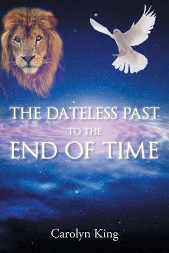 Cover image for The Dateless Past to the End of Time