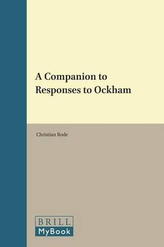 Cover image for A Companion to the Responses to Ockham