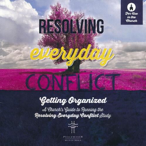 Cover image for Resolving Everyday Conflict Church Guide