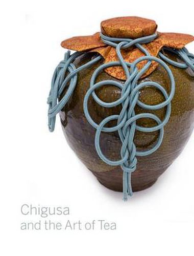 Cover image for Chigusa and the Art of Tea