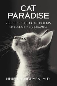 Cover image for Cat Paradise: 230 Selected Cat Poems: 115 English - 115 Vietnamese