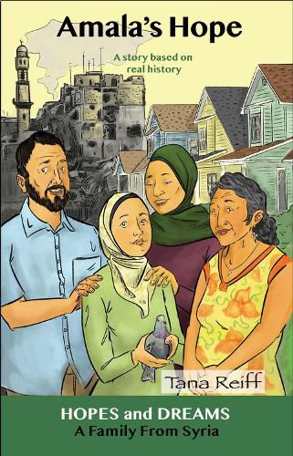 Cover image for Amala's Hope: A Family from Syria: A Story Based on Real History