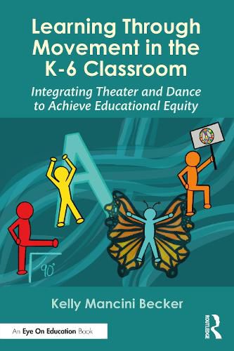 Cover image for Learning Through Movement in the K-6 Classroom