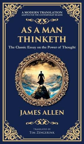 Cover image for As a Man Thinketh - The Original 1902 Classic
