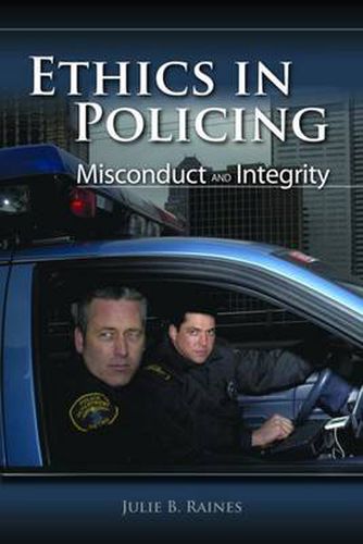 Cover image for Ethics In Policing: Misconduct And Integrity