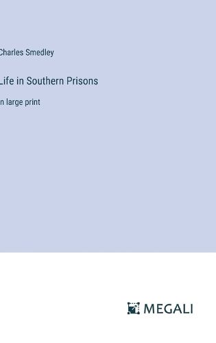 Cover image for Life in Southern Prisons