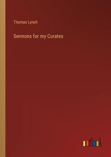 Cover image for Sermons for my Curates