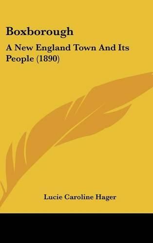 Cover image for Boxborough: A New England Town and Its People (1890)