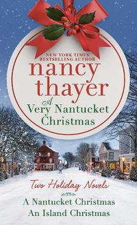 Cover image for A Very Nantucket Christmas: Two Holiday Novels