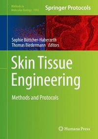 Cover image for Skin Tissue Engineering: Methods and Protocols