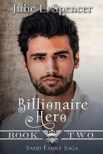 Cover image for Billionaire Hero: Three love stories, three heroes, and one daring rescue