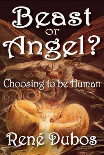 Cover image for Beast or Angel?: Choosing to be Human