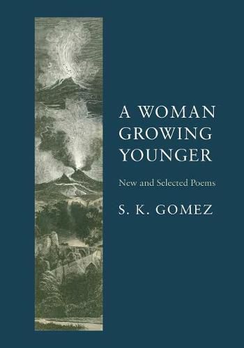 Cover image for A Woman Growing Younger: New and Selected Poems