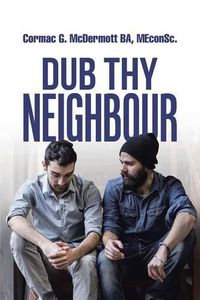 Cover image for Dub Thy Neighbour