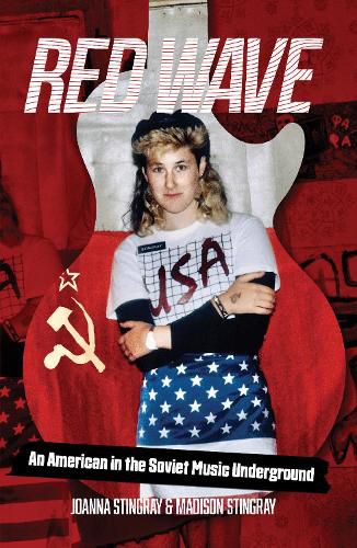 Cover image for Red Wave: An American in the Soviet Music Underground