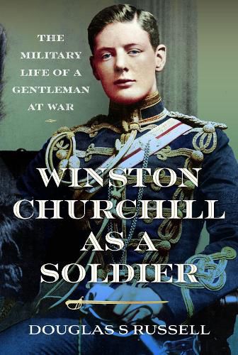 Cover image for Winston Churchill as a Soldier