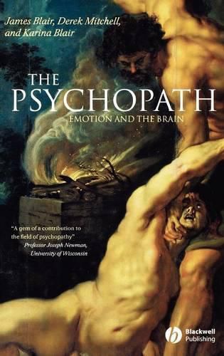 The Psychopath: Emotion and the Brain