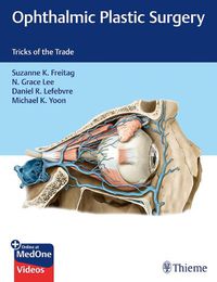 Cover image for Ophthalmic Plastic Surgery: Tricks of the Trade