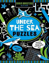 Cover image for Under the Sea Puzzles: Activities for Boosting Problem-Solving Skills