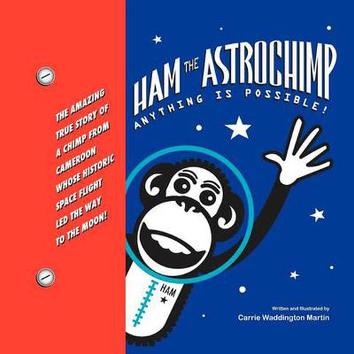 Cover image for Ham the Astrochimp: Anything Is Possible