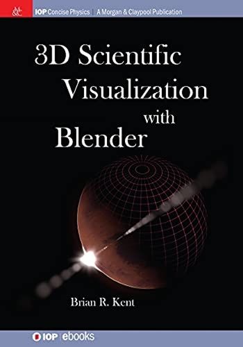 Cover image for 3D Scientific Visualization with Blender