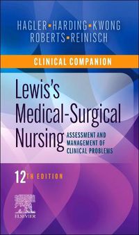 Cover image for Clinical Companion to Lewis's Medical-Surgical Nursing: Assessment and Management of Clinical Problems