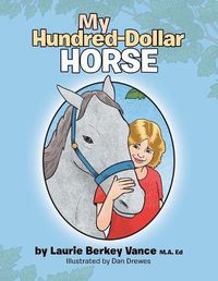 Cover image for My Hundred-Dollar Horse